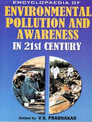 cover image of Encyclopaedia of Environmental Pollution and Awareness in 21st Century (Marine Ecology and Pollution)
